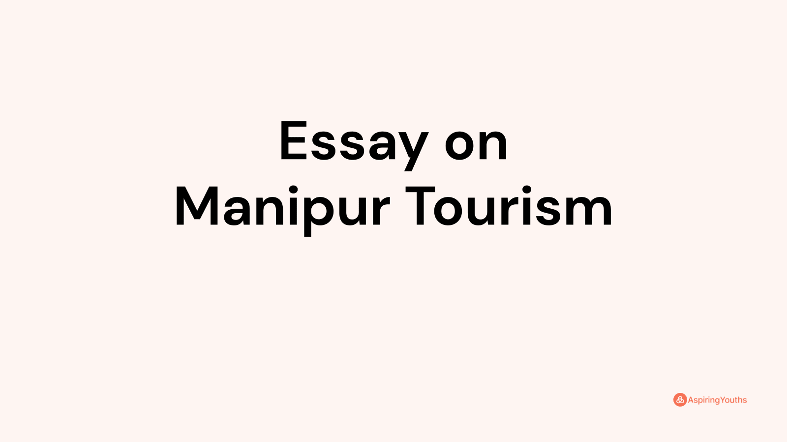 tourism in manipur essay pdf