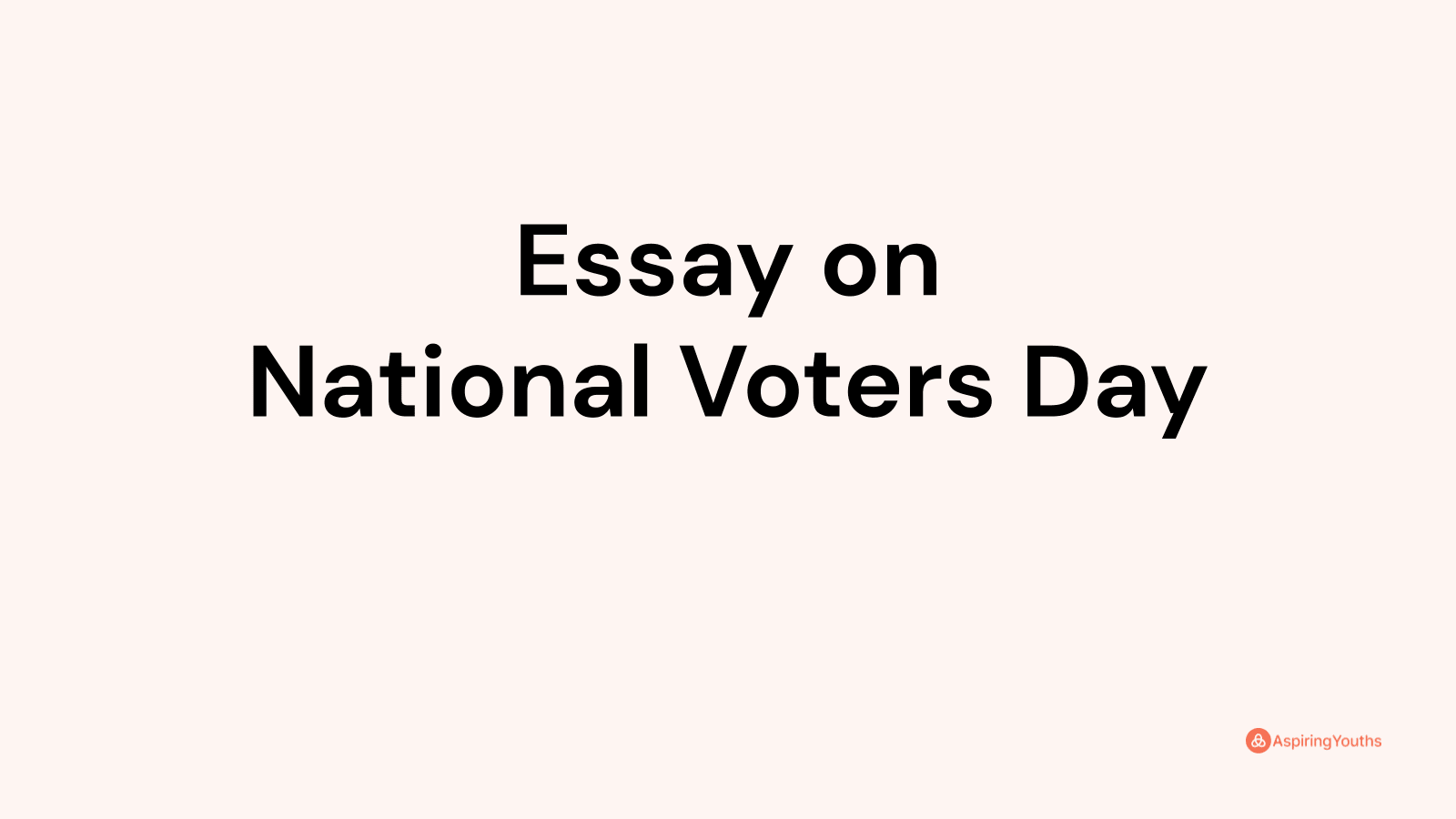 Essay on National Voters Day