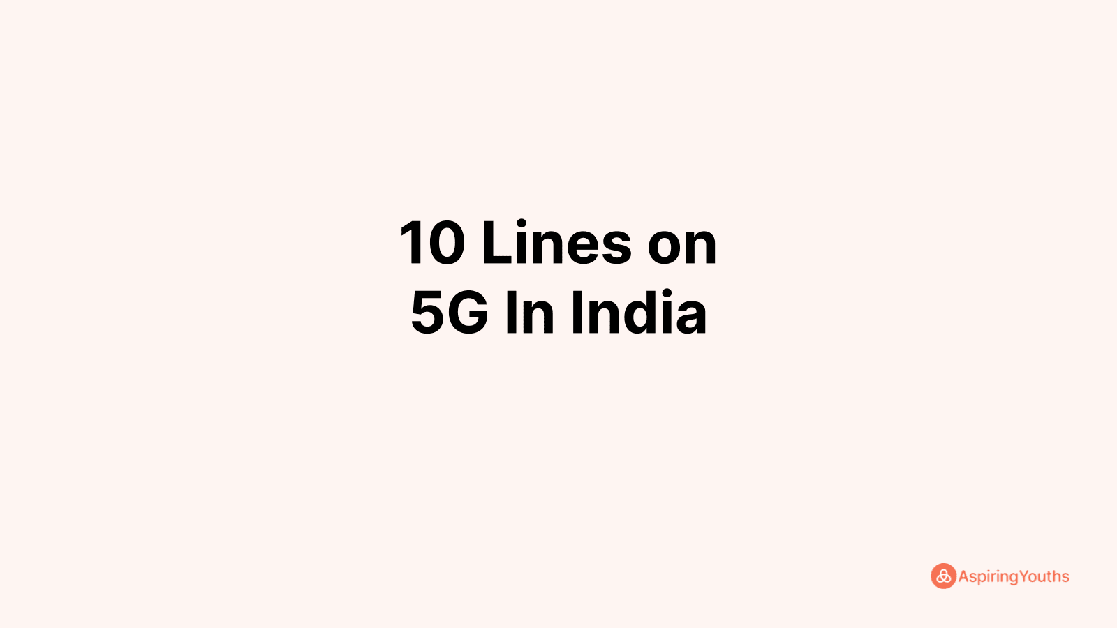 write-10-lines-on-5g-in-india