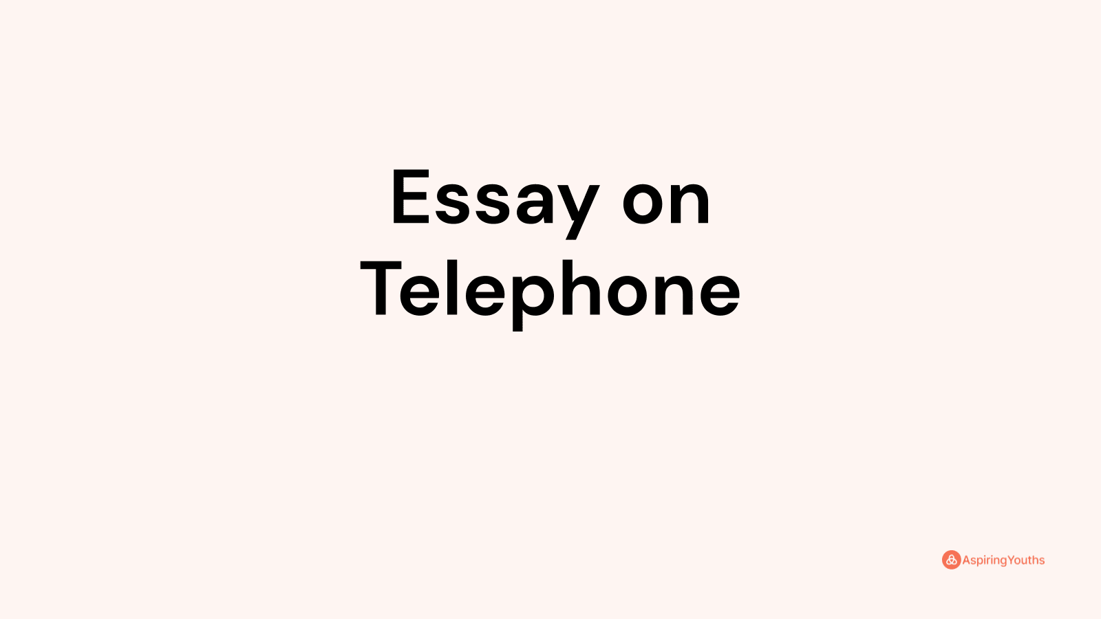 Essay on Telephone