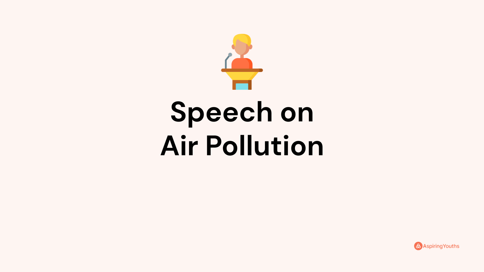 a good speech on air pollution