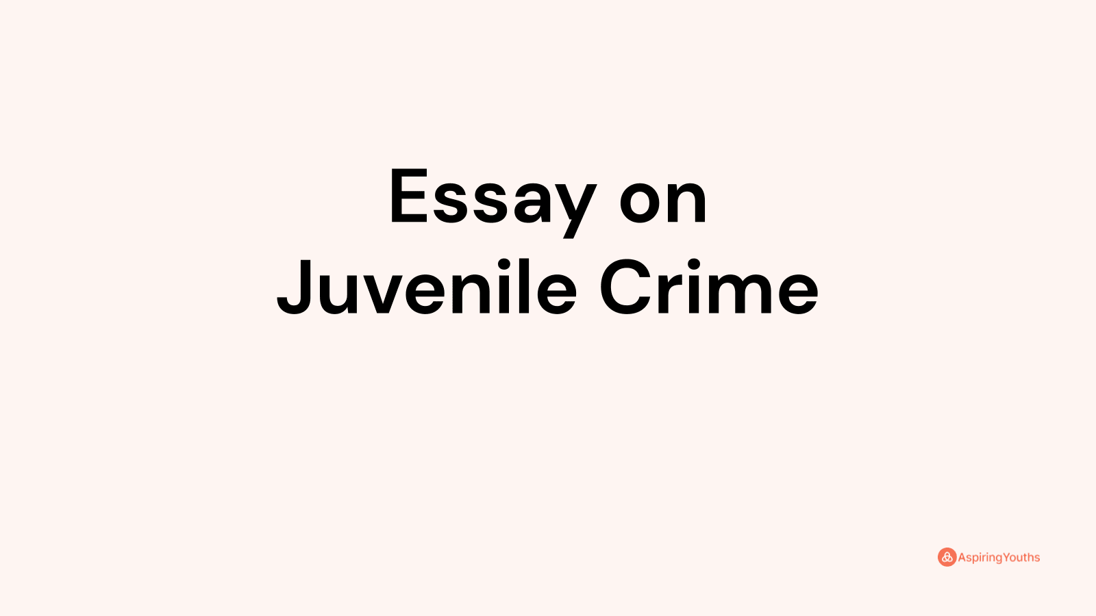 juvenile crime conclusion essay