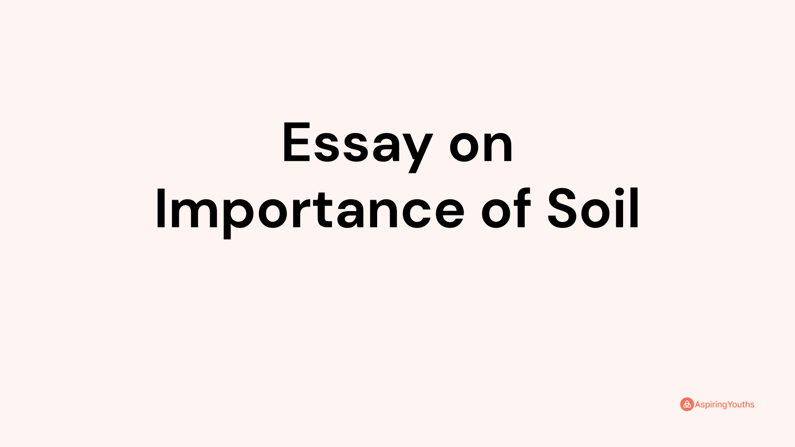 essay-on-importance-of-soil