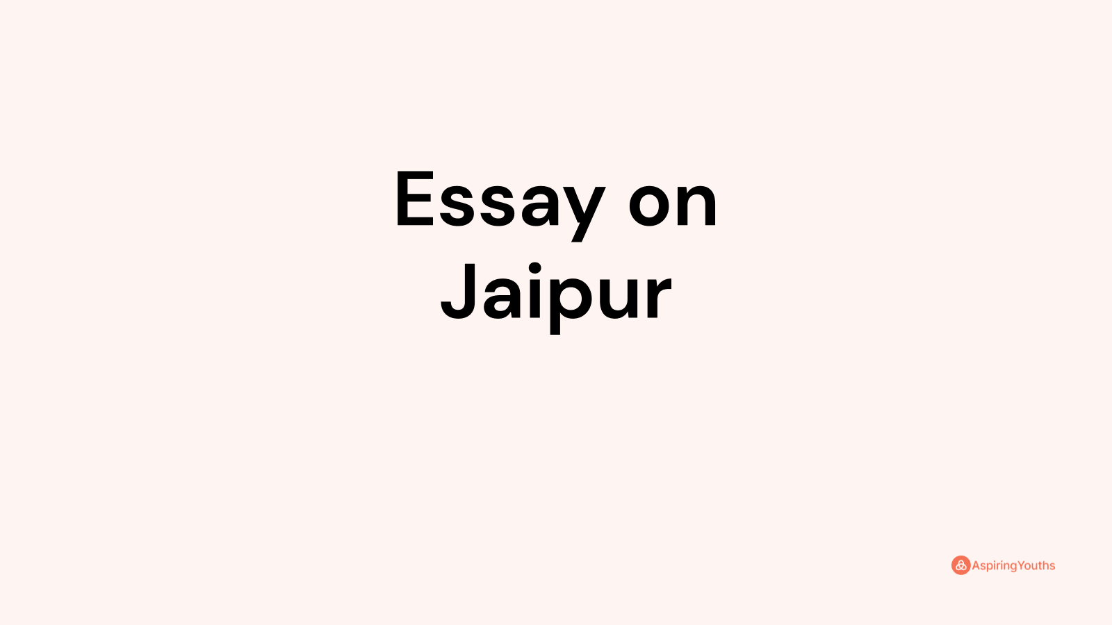 essay on trip to jaipur