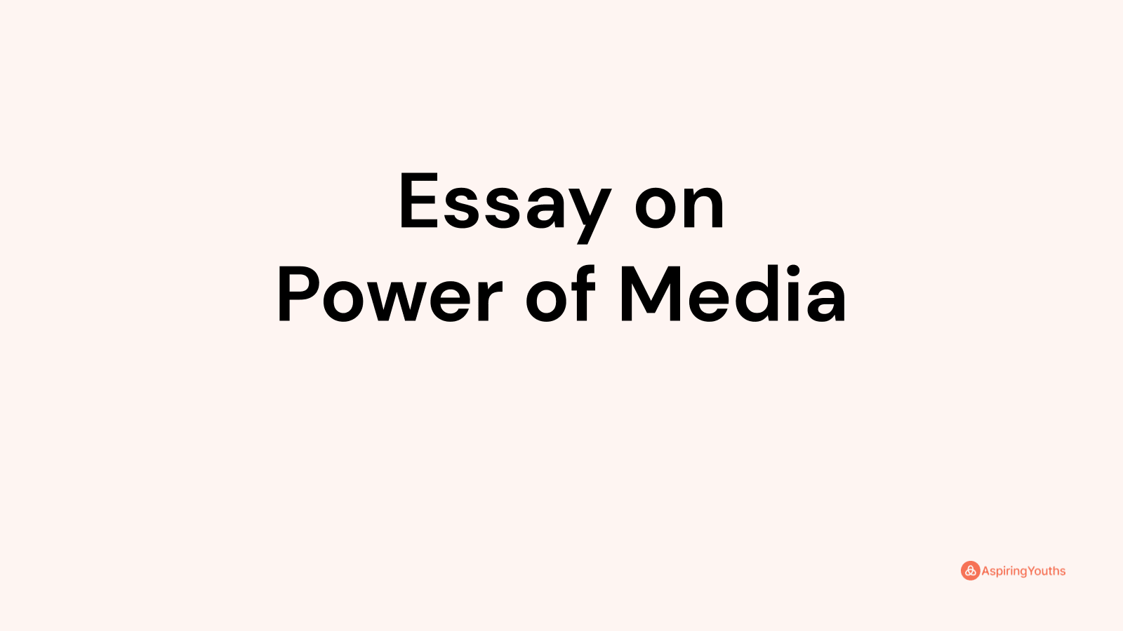 essay on power of press and media
