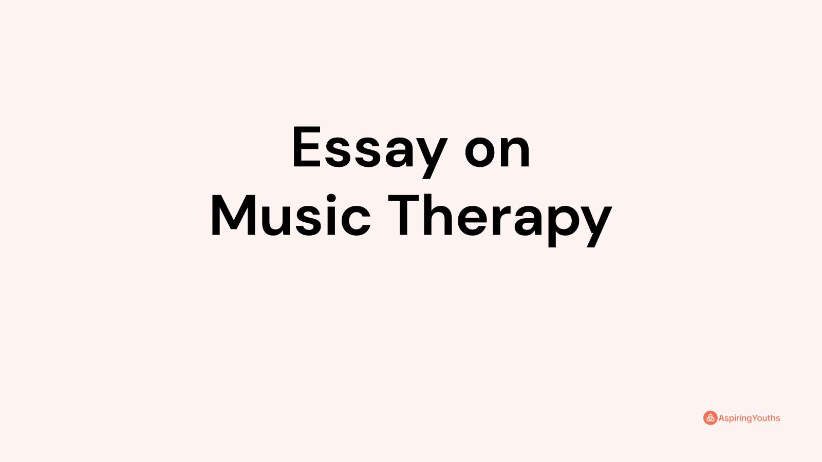 music is therapy essay