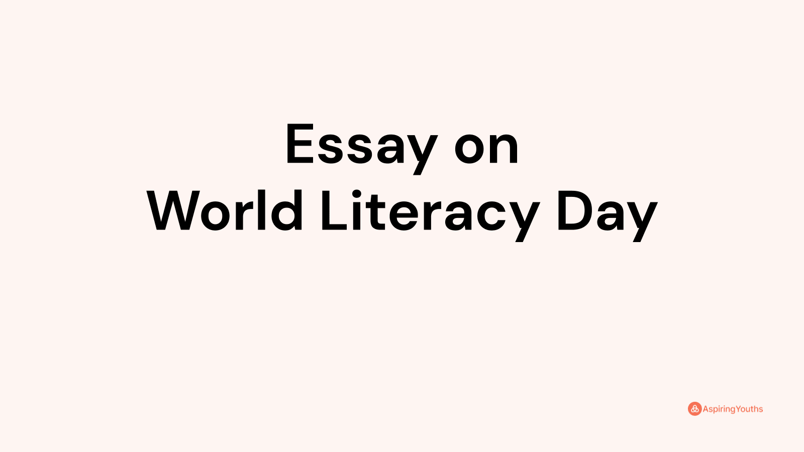 essay on world literacy day