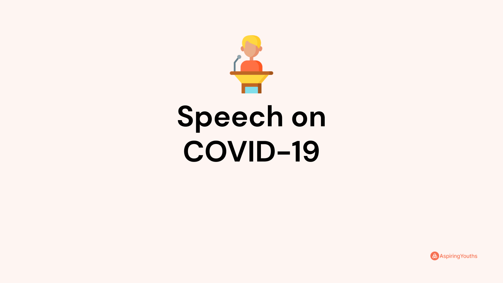 example of speech about covid 19 pandemic brainly