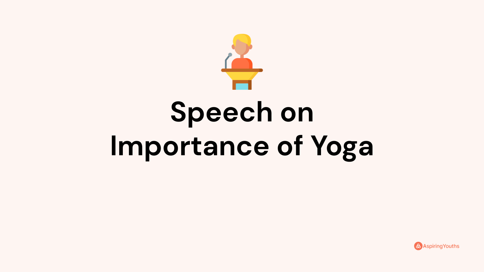 speech on importance of yoga for class 8