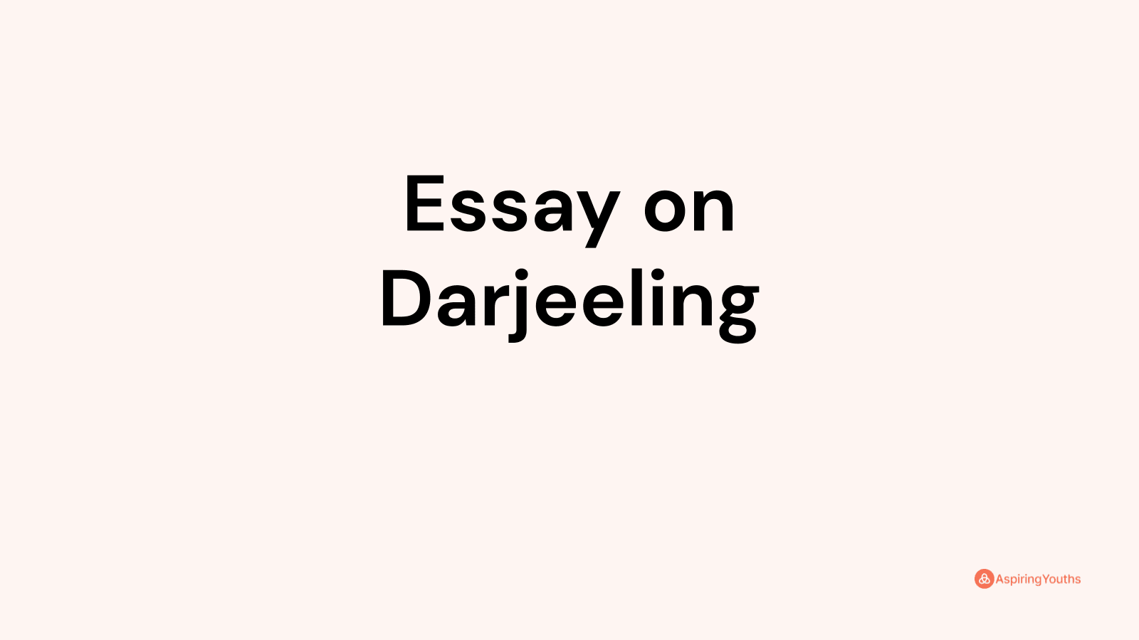 essay darjeeling paragraph