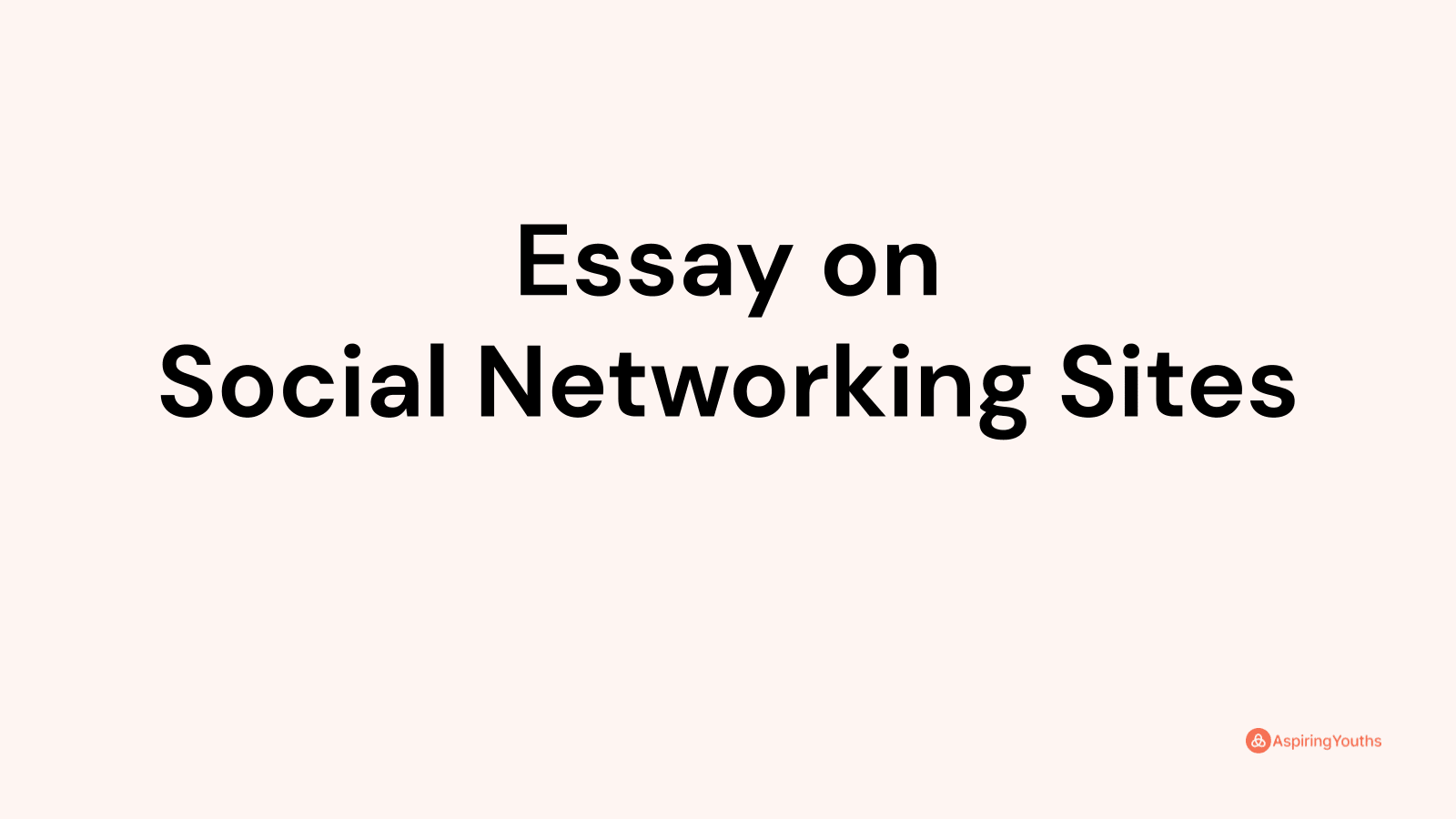 essay on social networking sites among youth