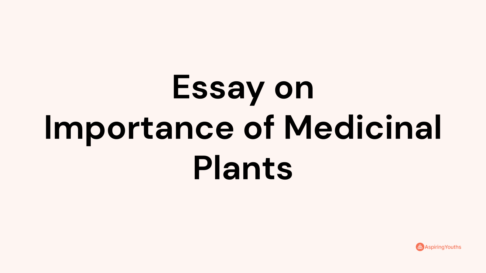 essay on medicinal plants for class 3