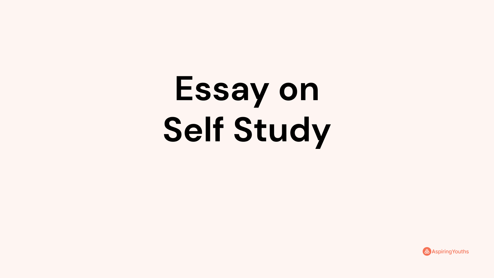 Essay on Self Study