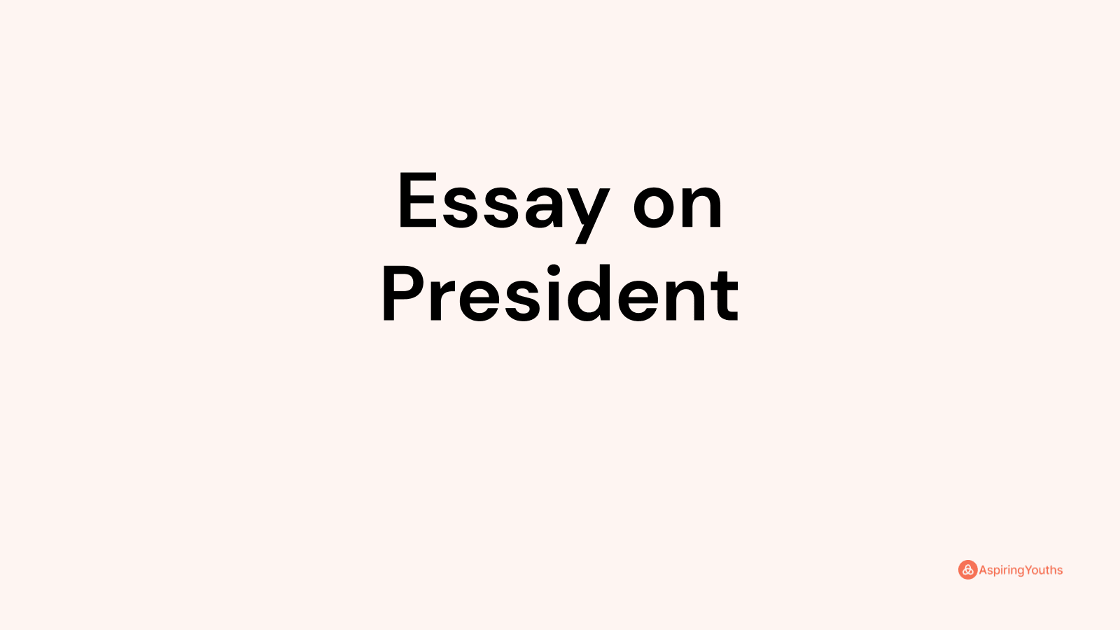 essay about running for president