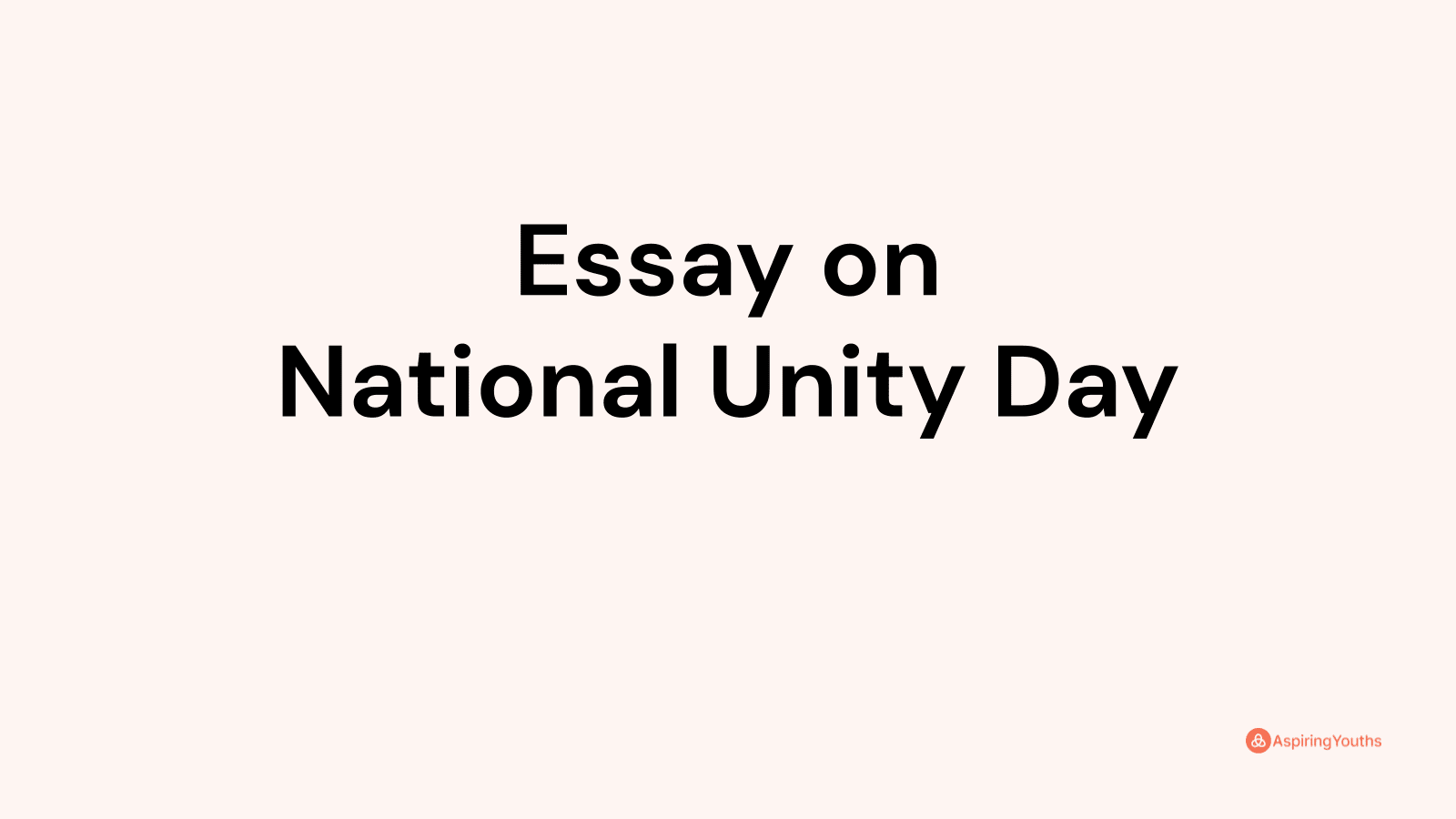 Essay On National Unity Day