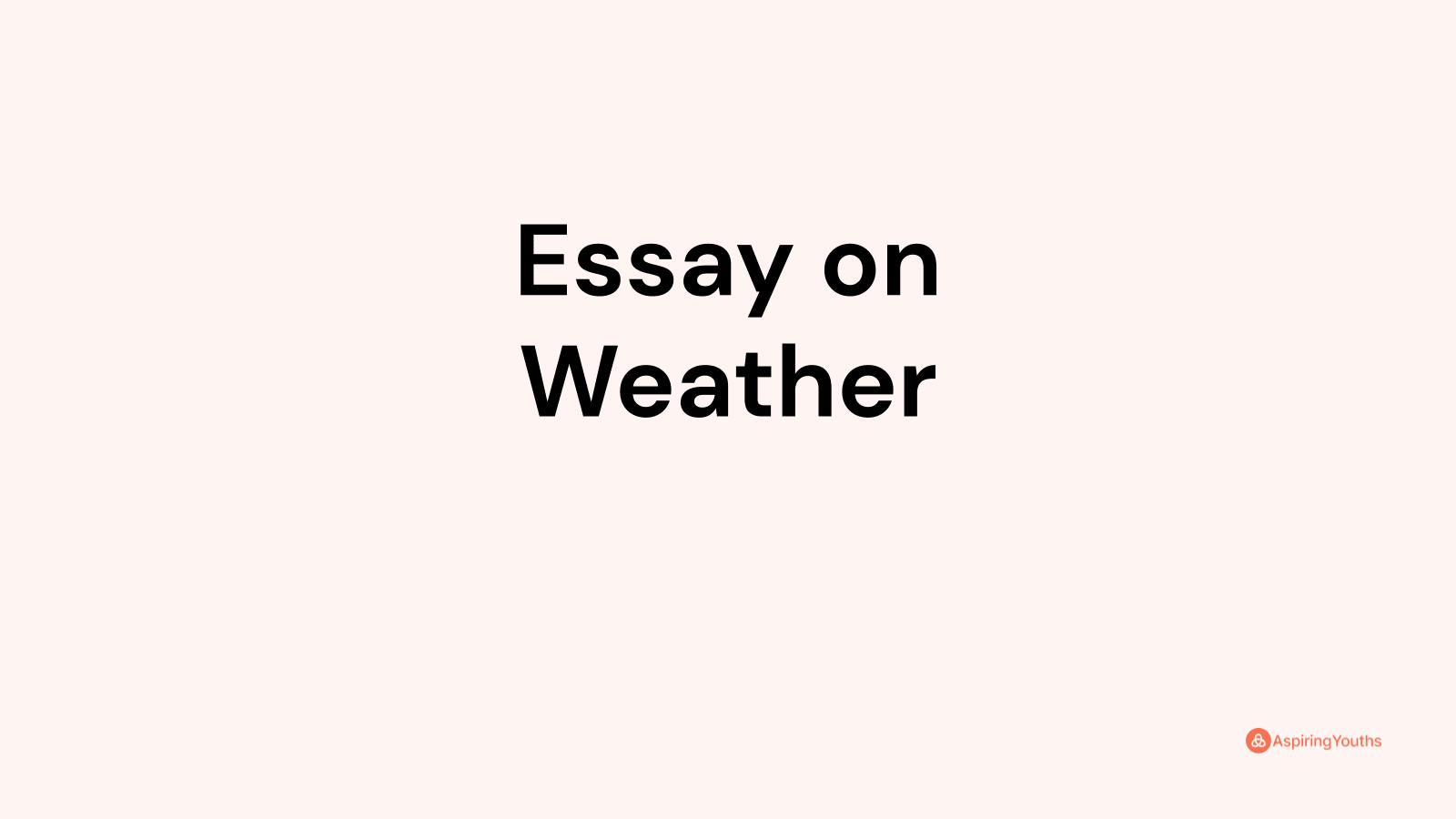 indian weather essay