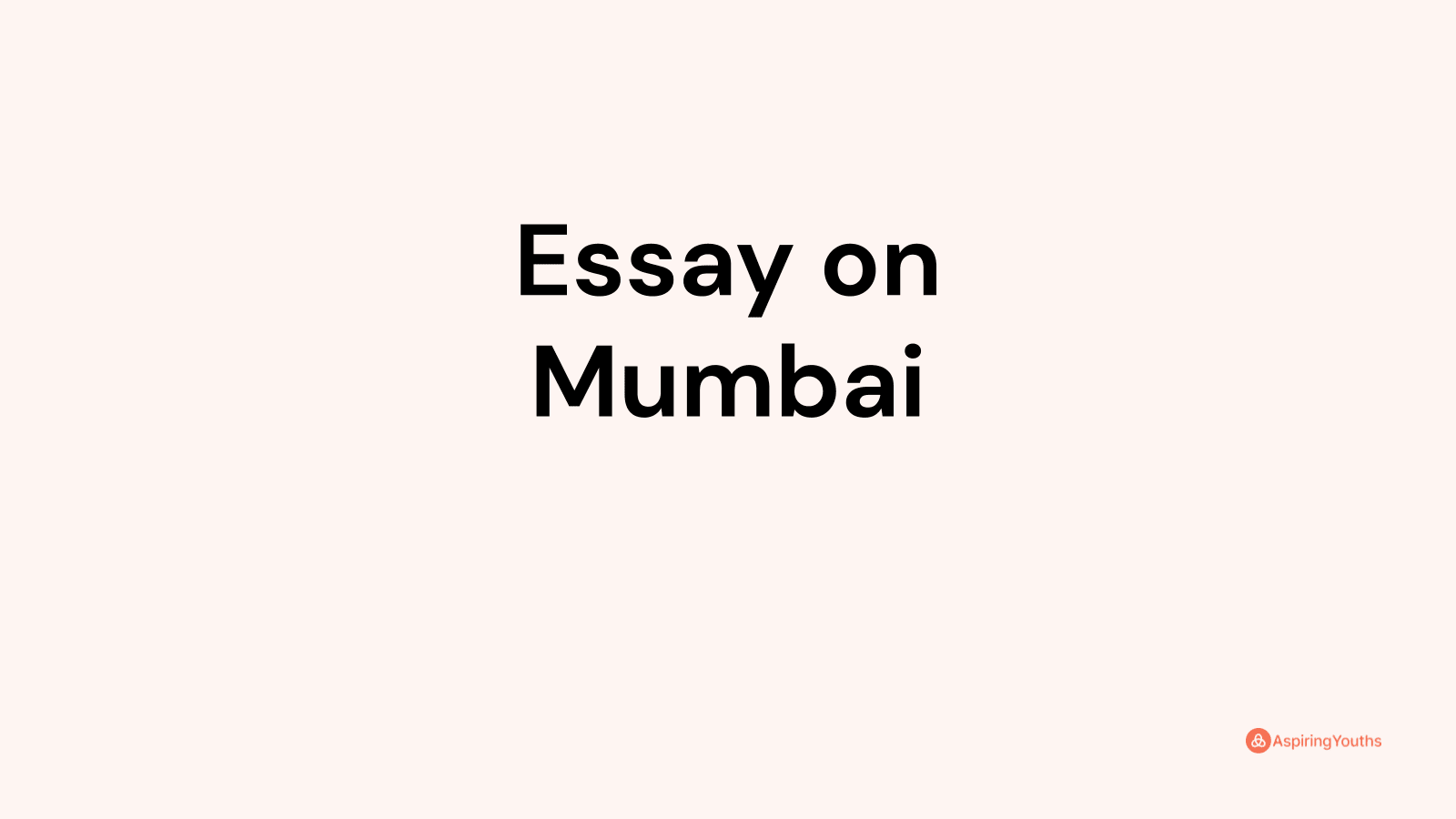 life in mumbai essay