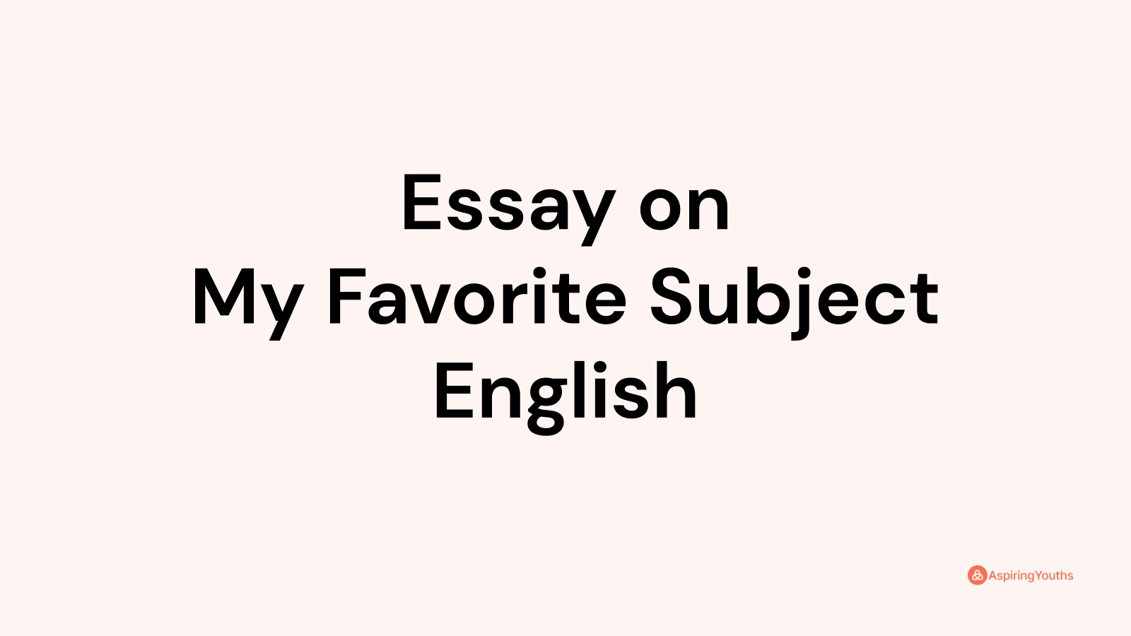 essay-on-my-favorite-subject-english