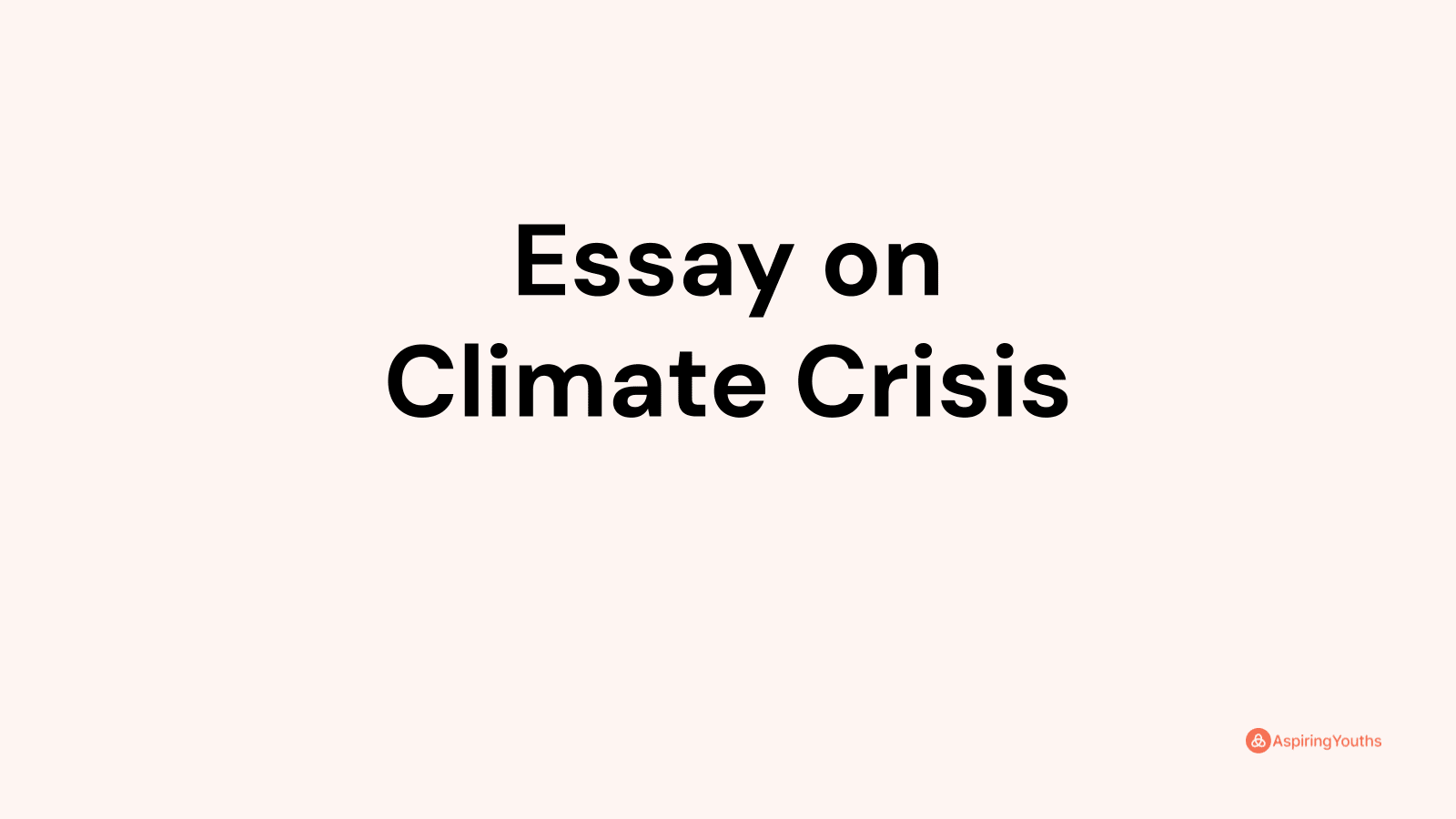 essay on the climate crisis