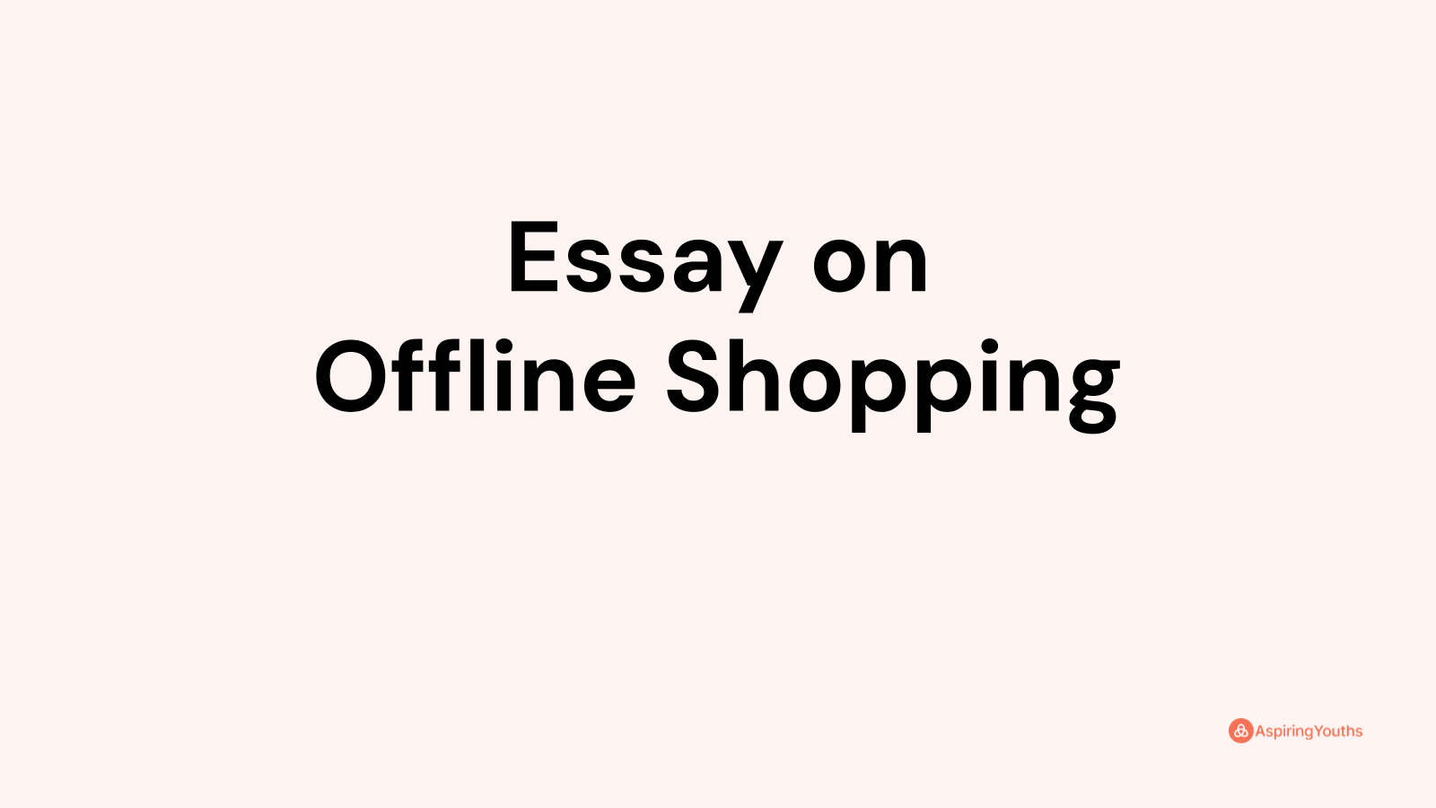 offline shopping essay