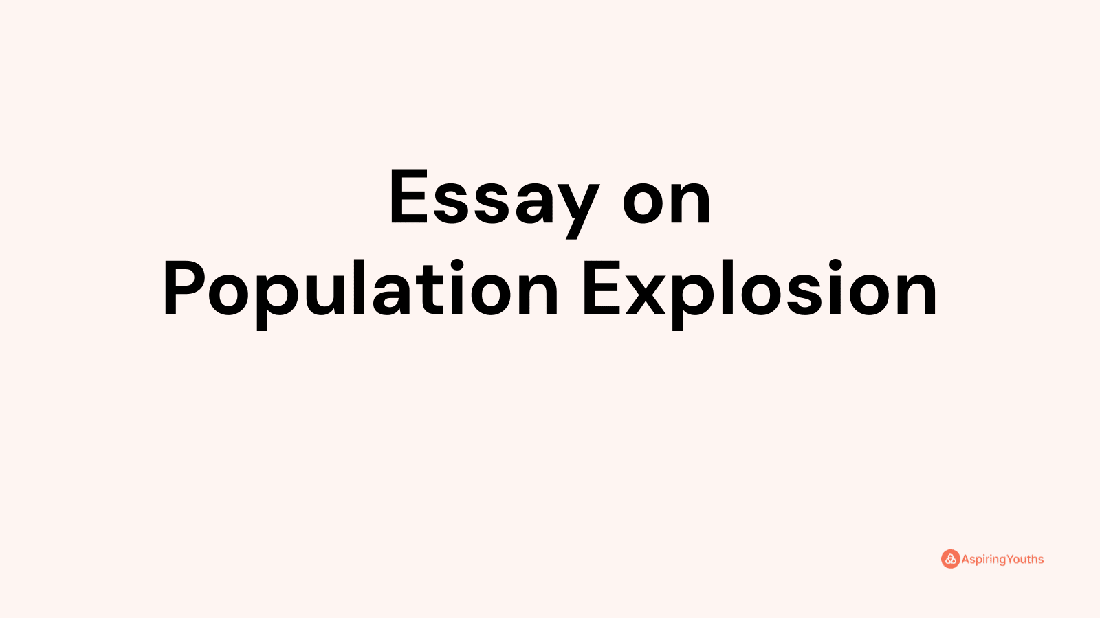 essay on population explosion 250 words