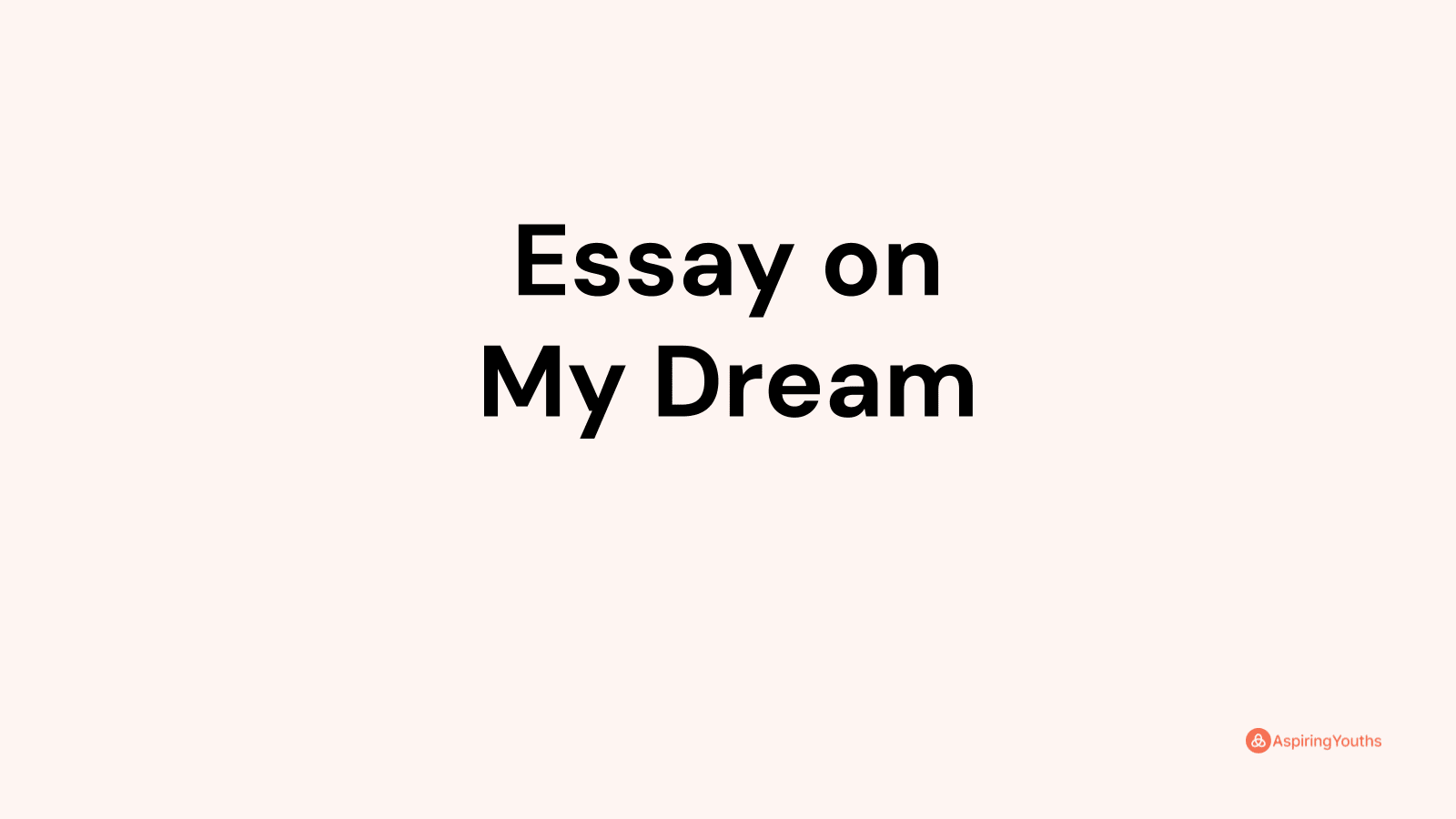 essay-on-my-dream