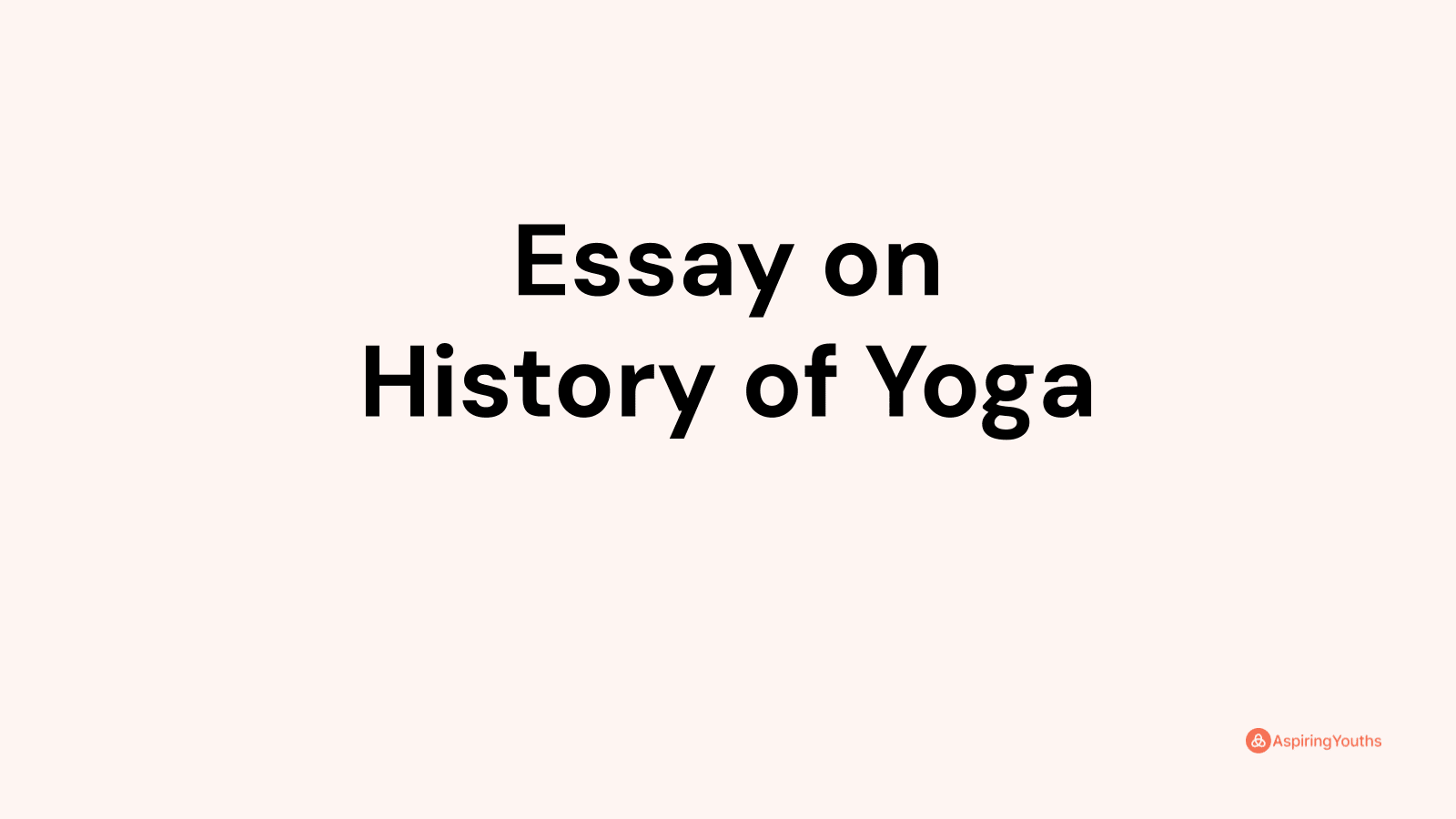 essay on history of yoga