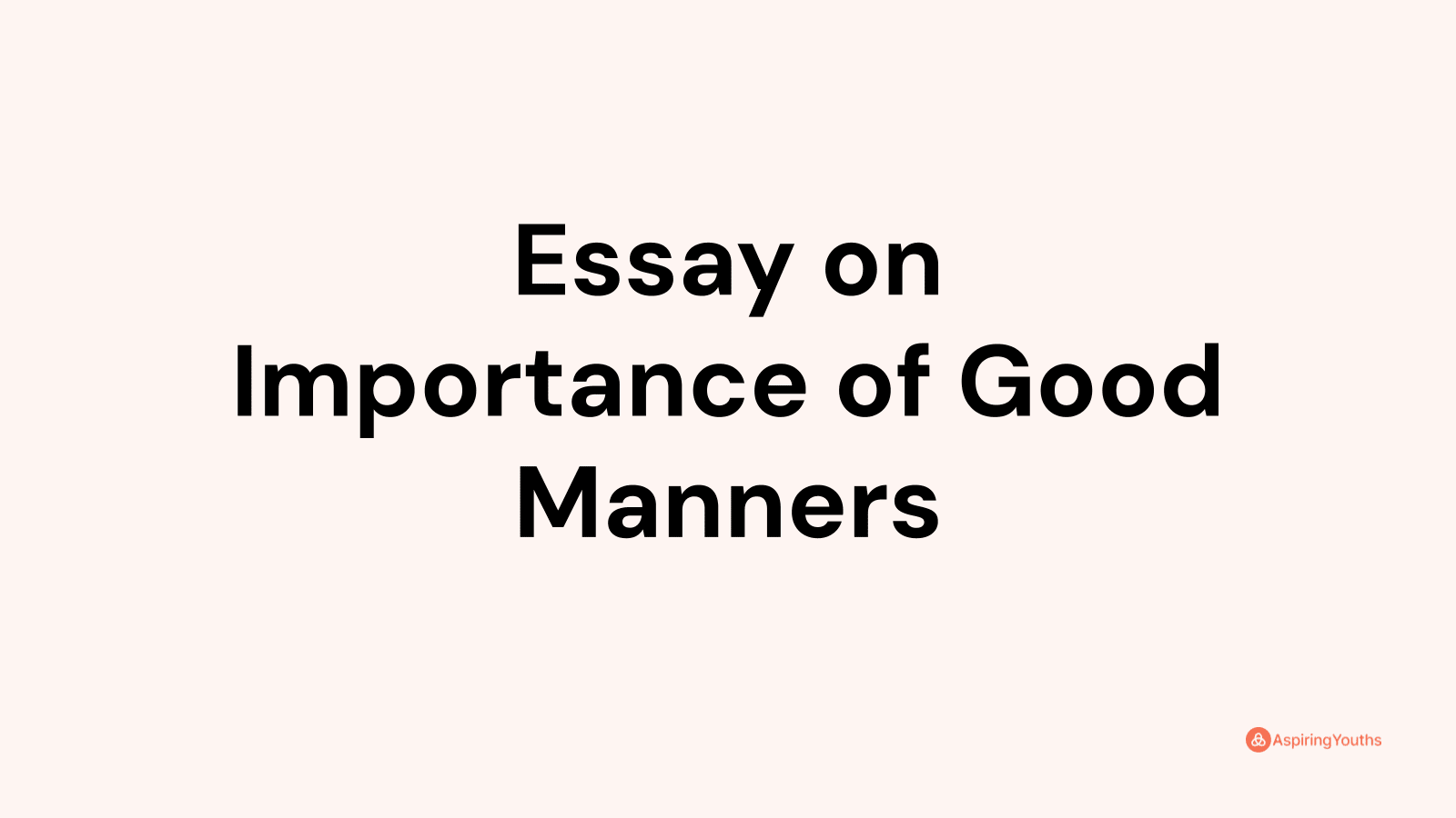 essay-on-importance-of-good-manners