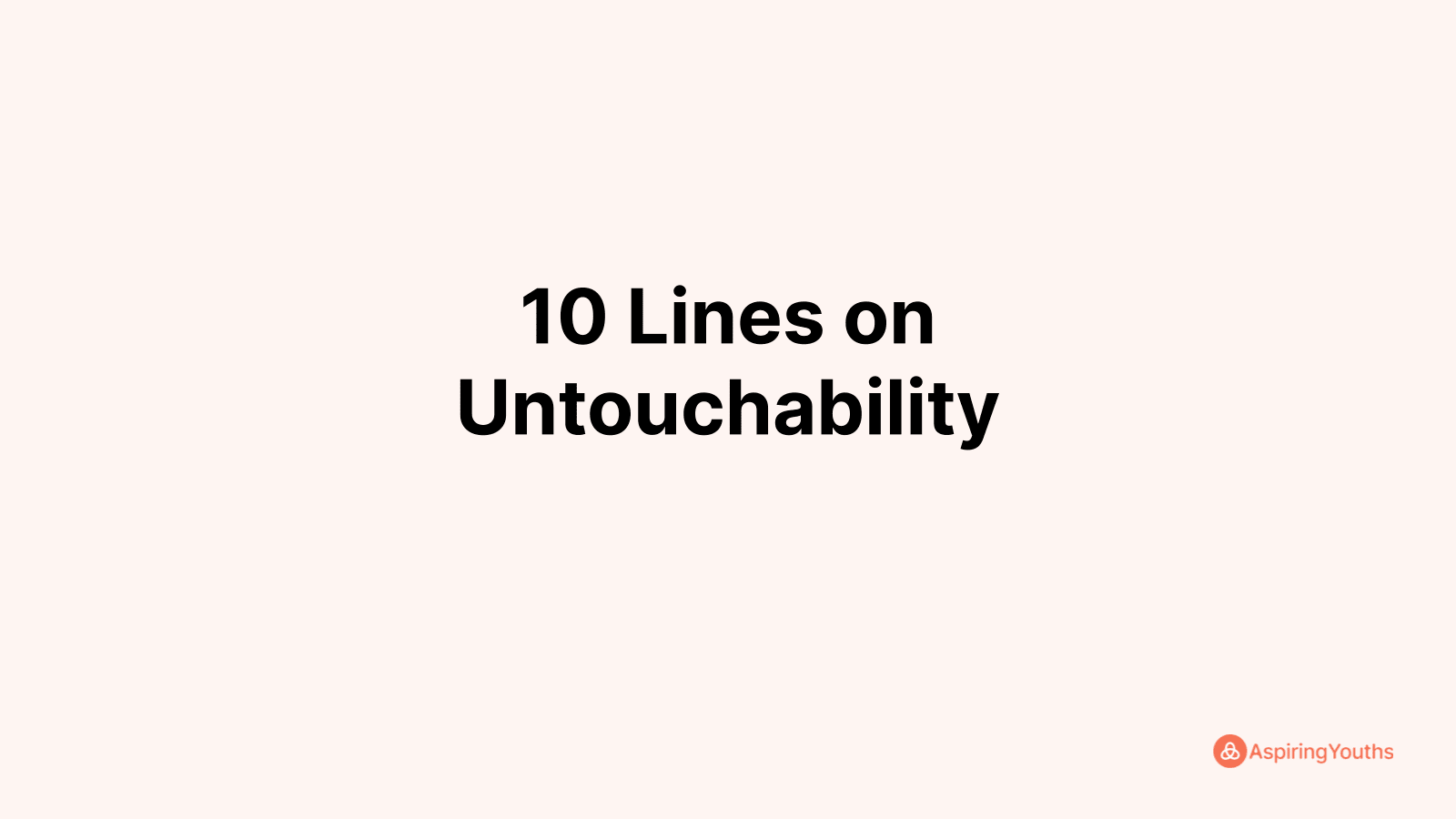 write a speech about untouchability