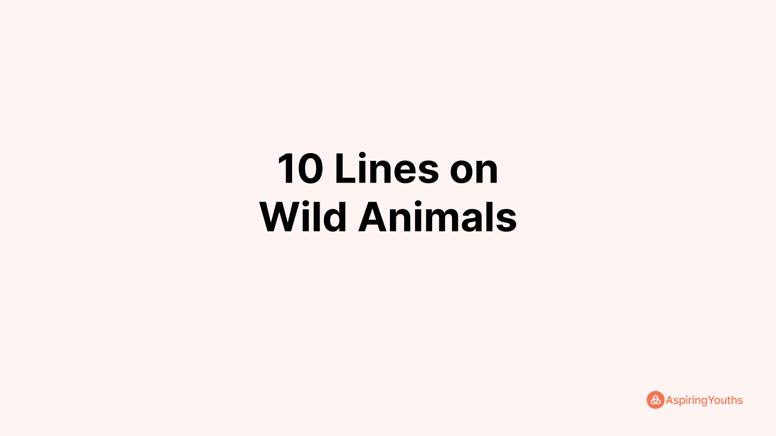 write-10-lines-on-wild-animals