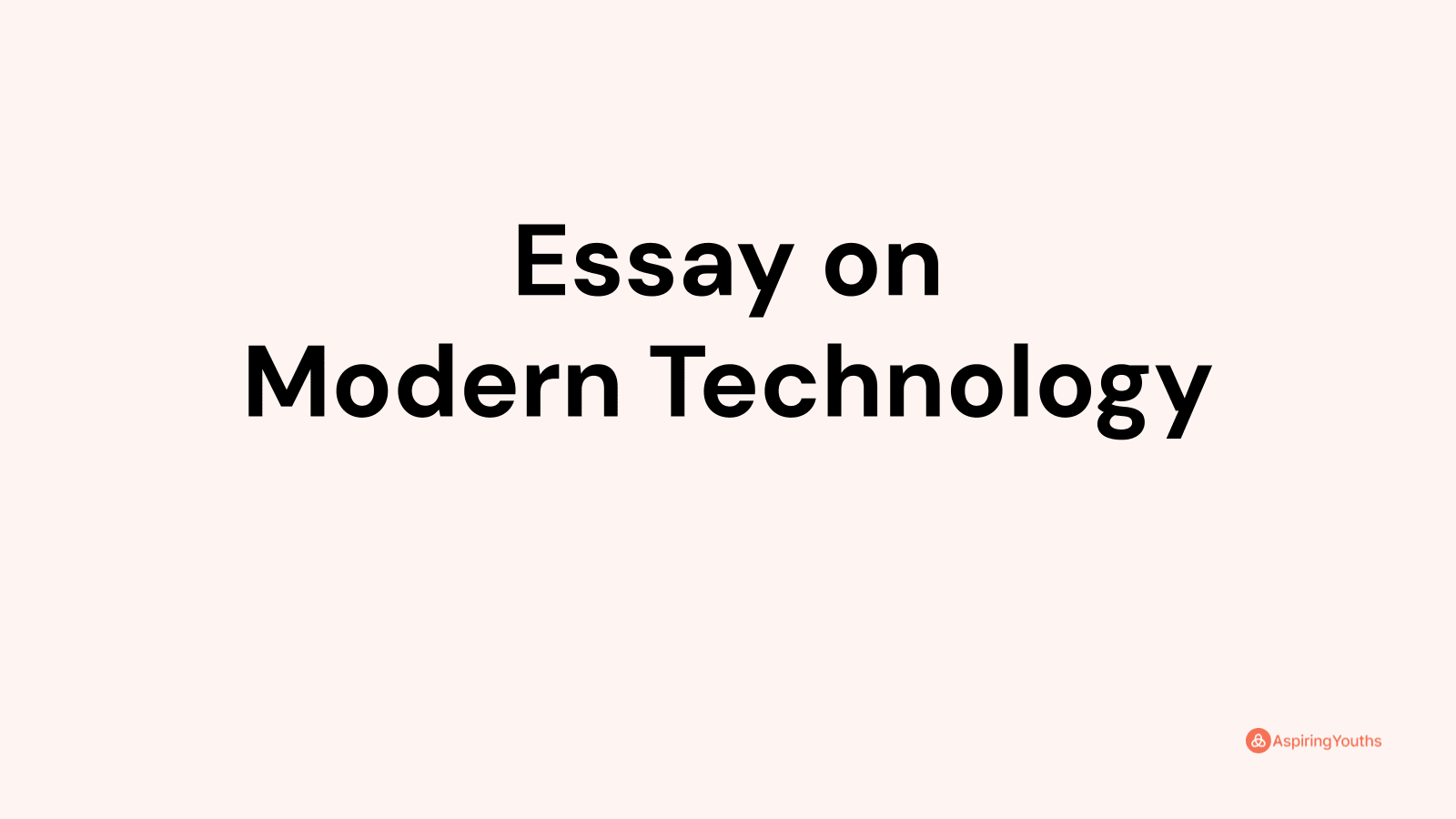 assignment on modern technology