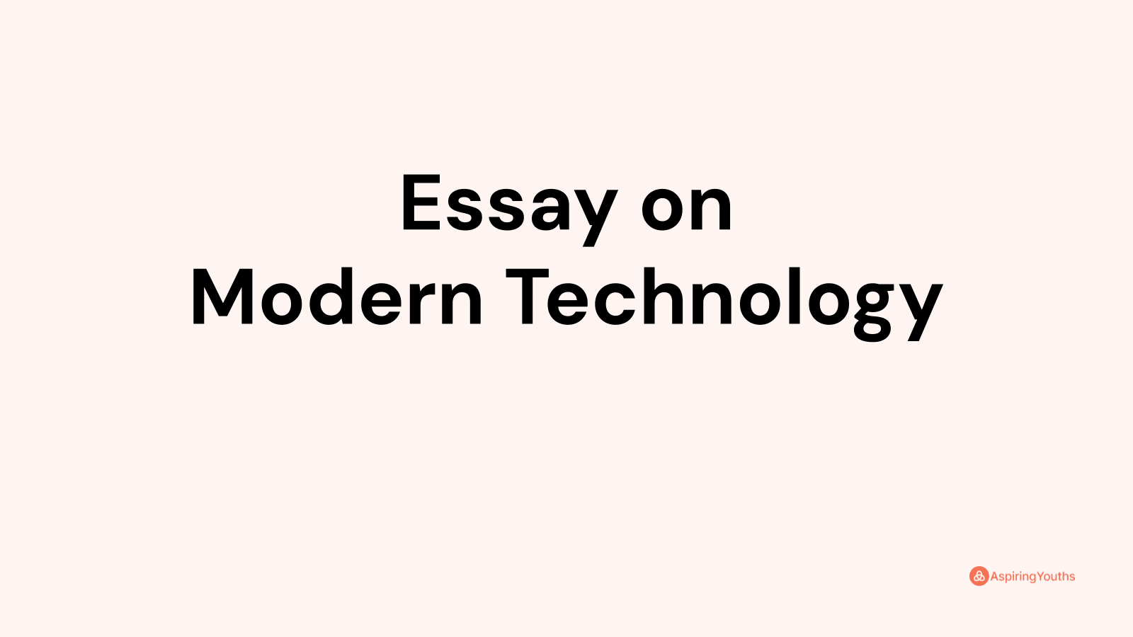 essay-on-modern-technology