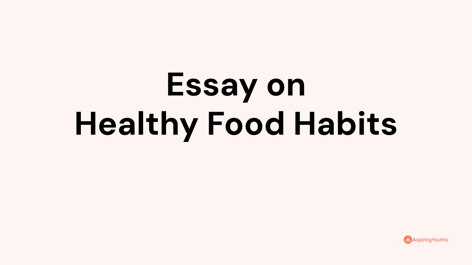 essay-on-healthy-food-habits