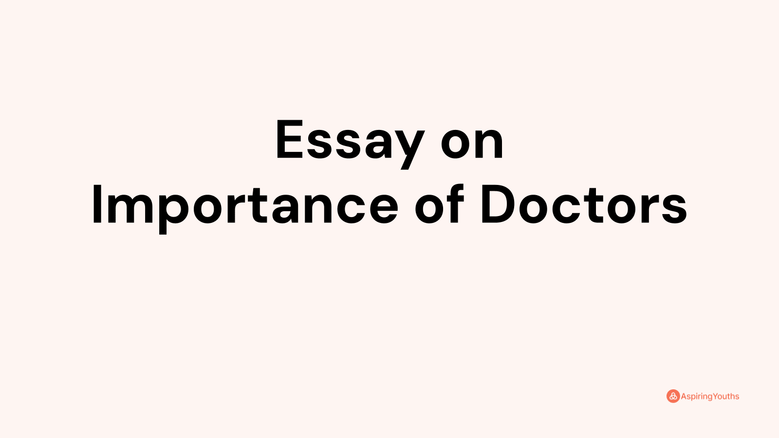 essay about importance of doctors