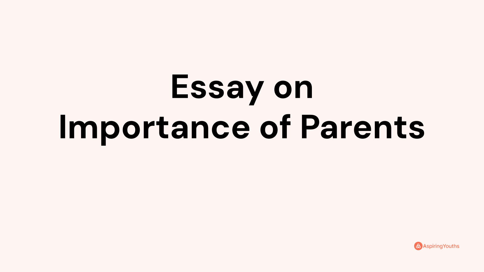 what is a parent essay