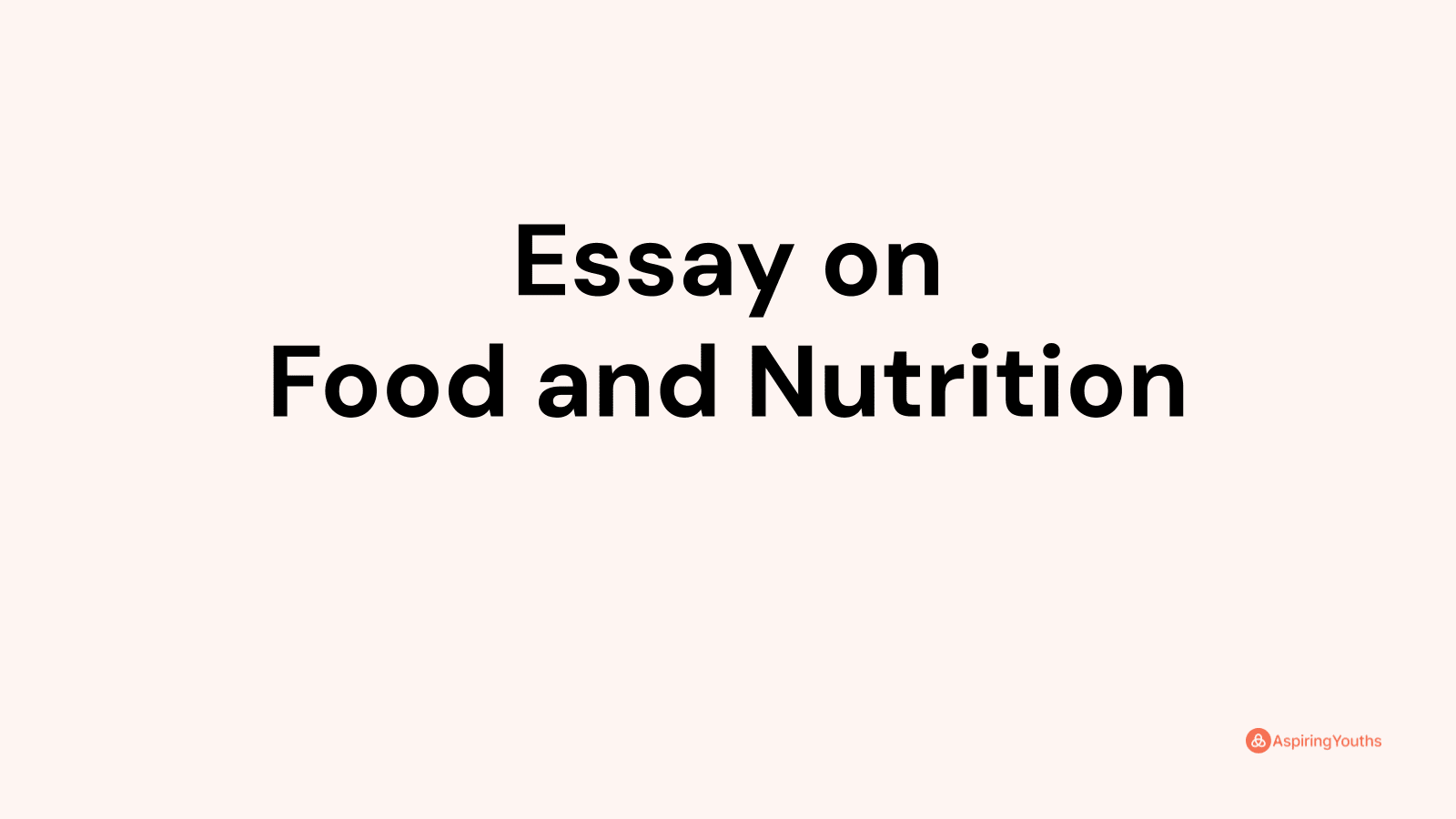 write an essay of nutrition