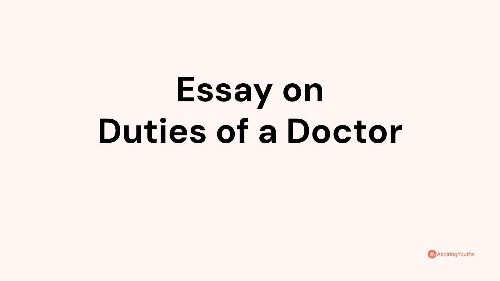 essay on duties of a doctor
