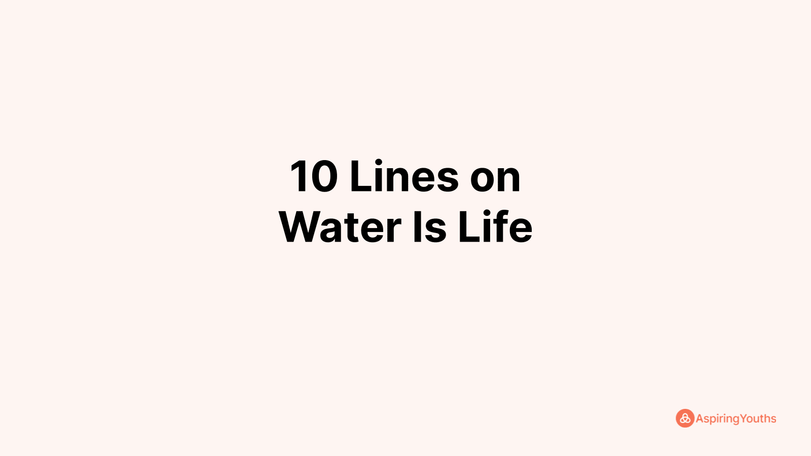 write-10-lines-on-water-is-life