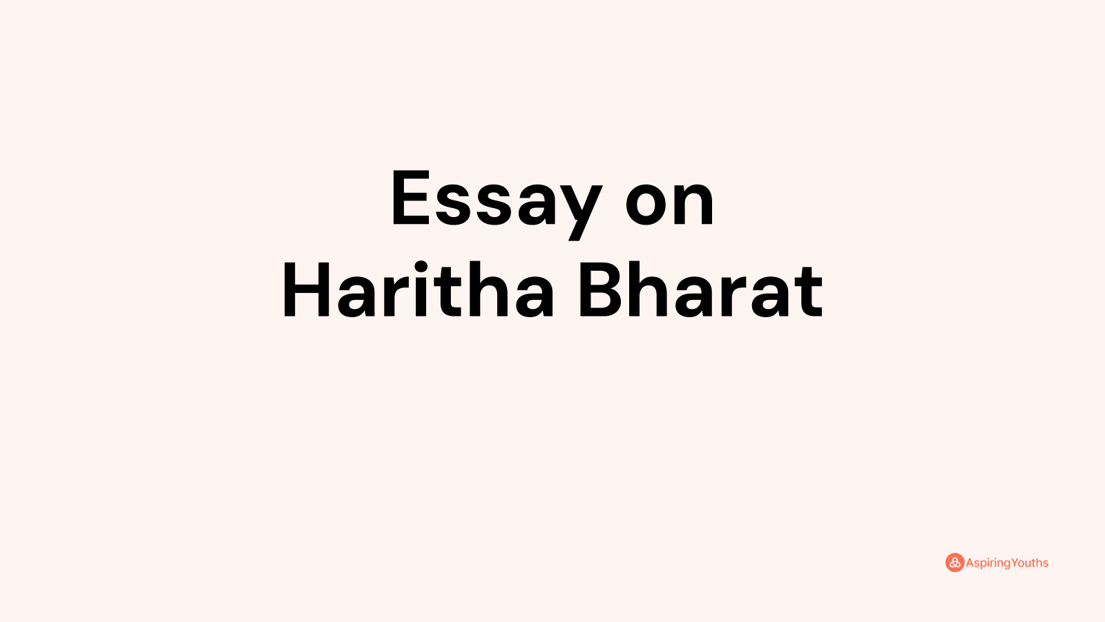 essay writing about haritha bharat in english