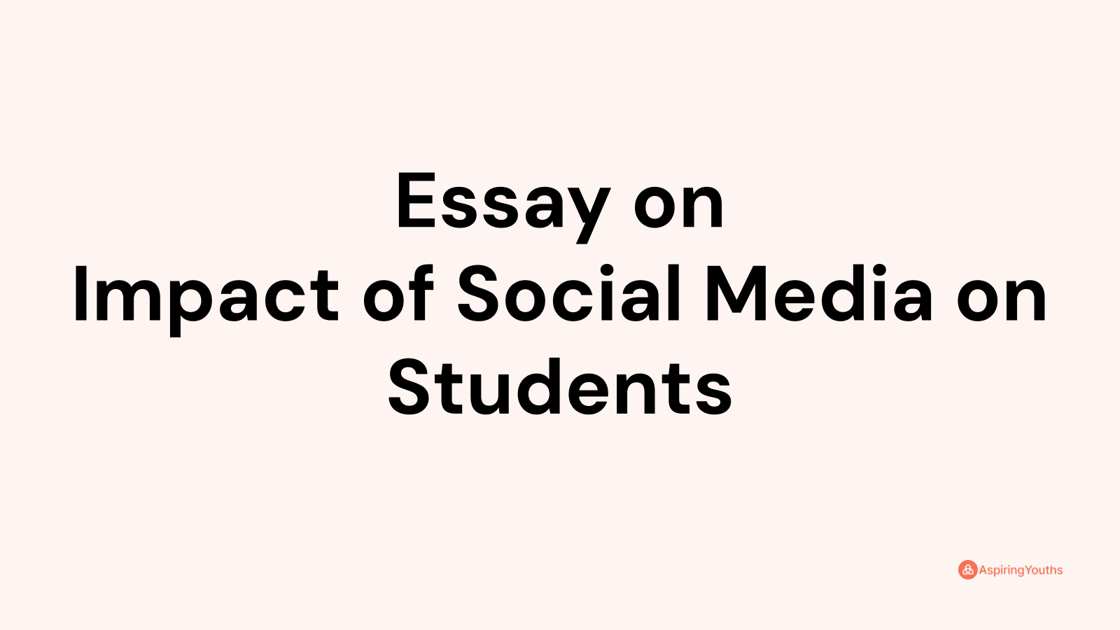 essay-on-impact-of-social-media-on-students