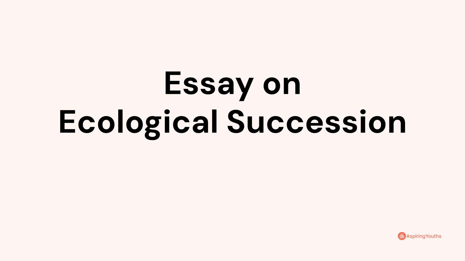 essay on ecological succession