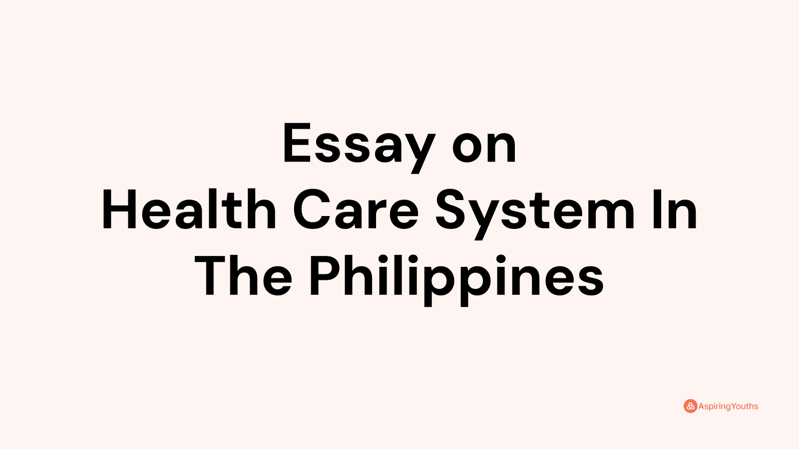 philippine health care system essay