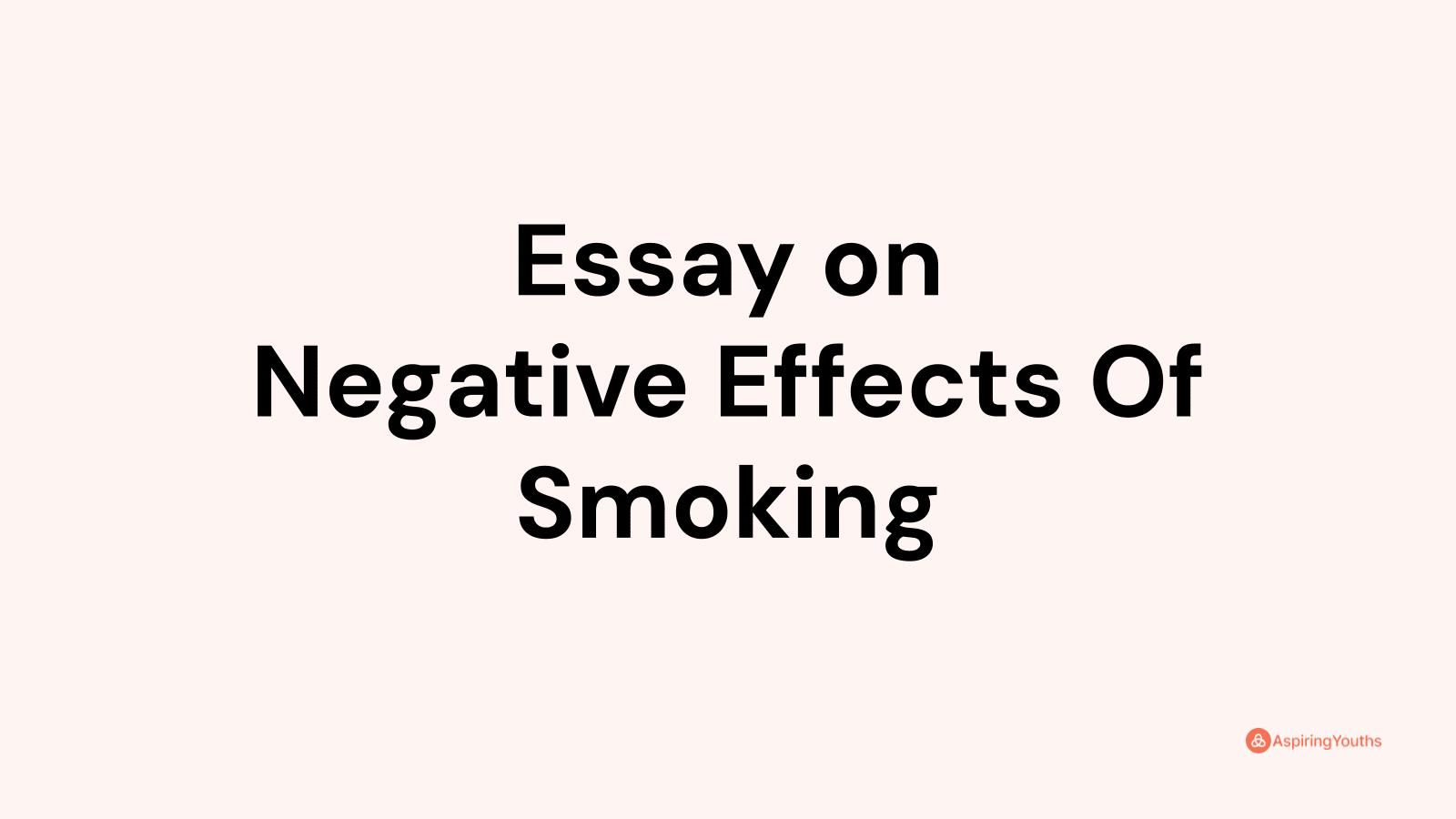 essay about negative effects of smoking