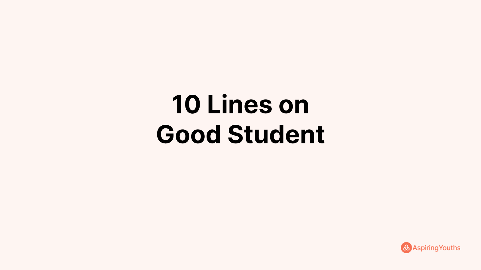 write-10-lines-on-good-student