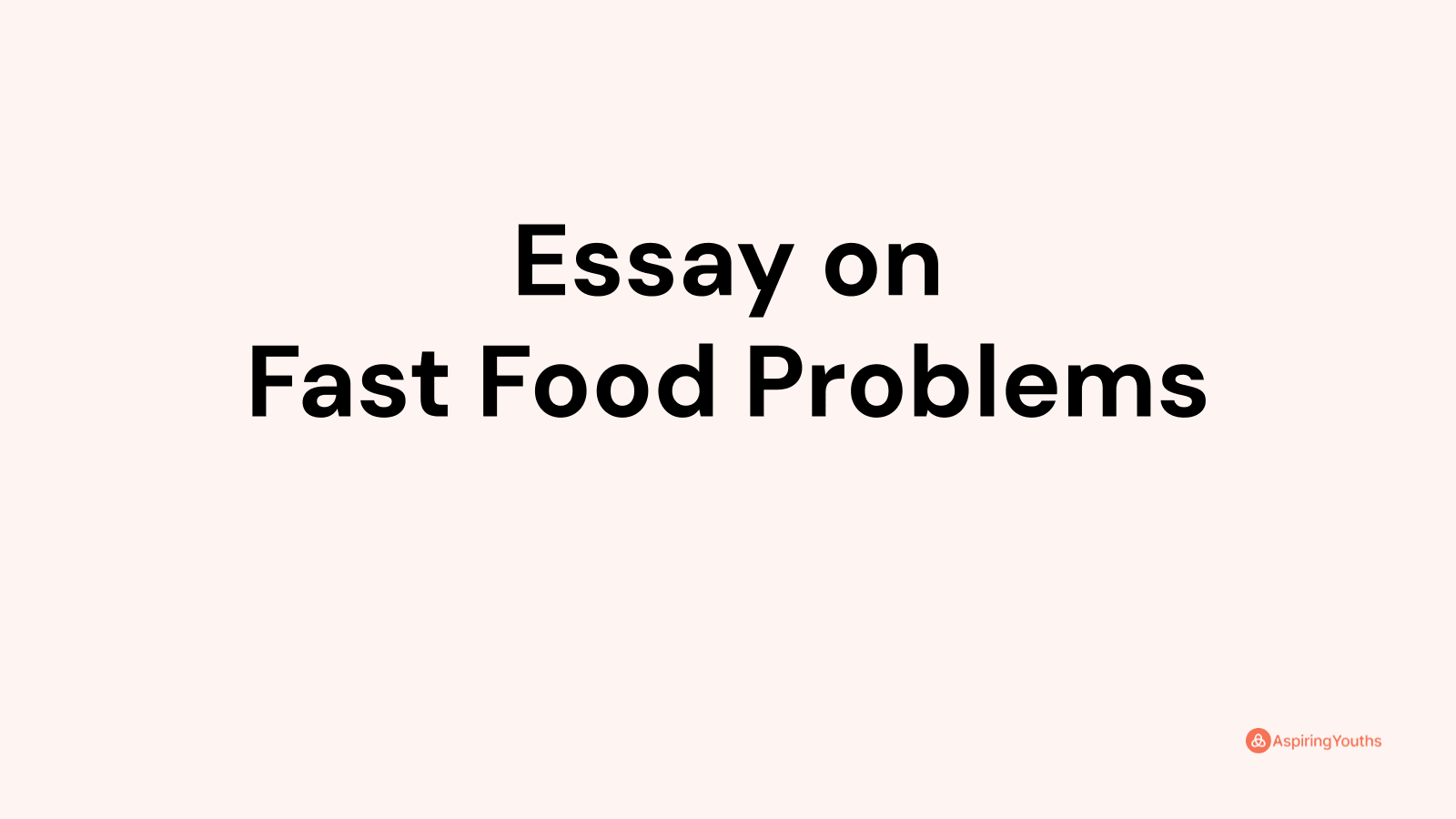 fast food problems essay