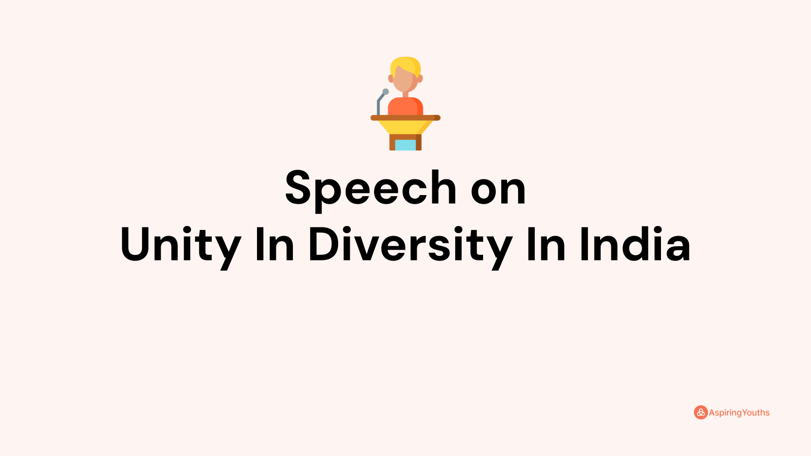 2 minute speech on unity in diversity