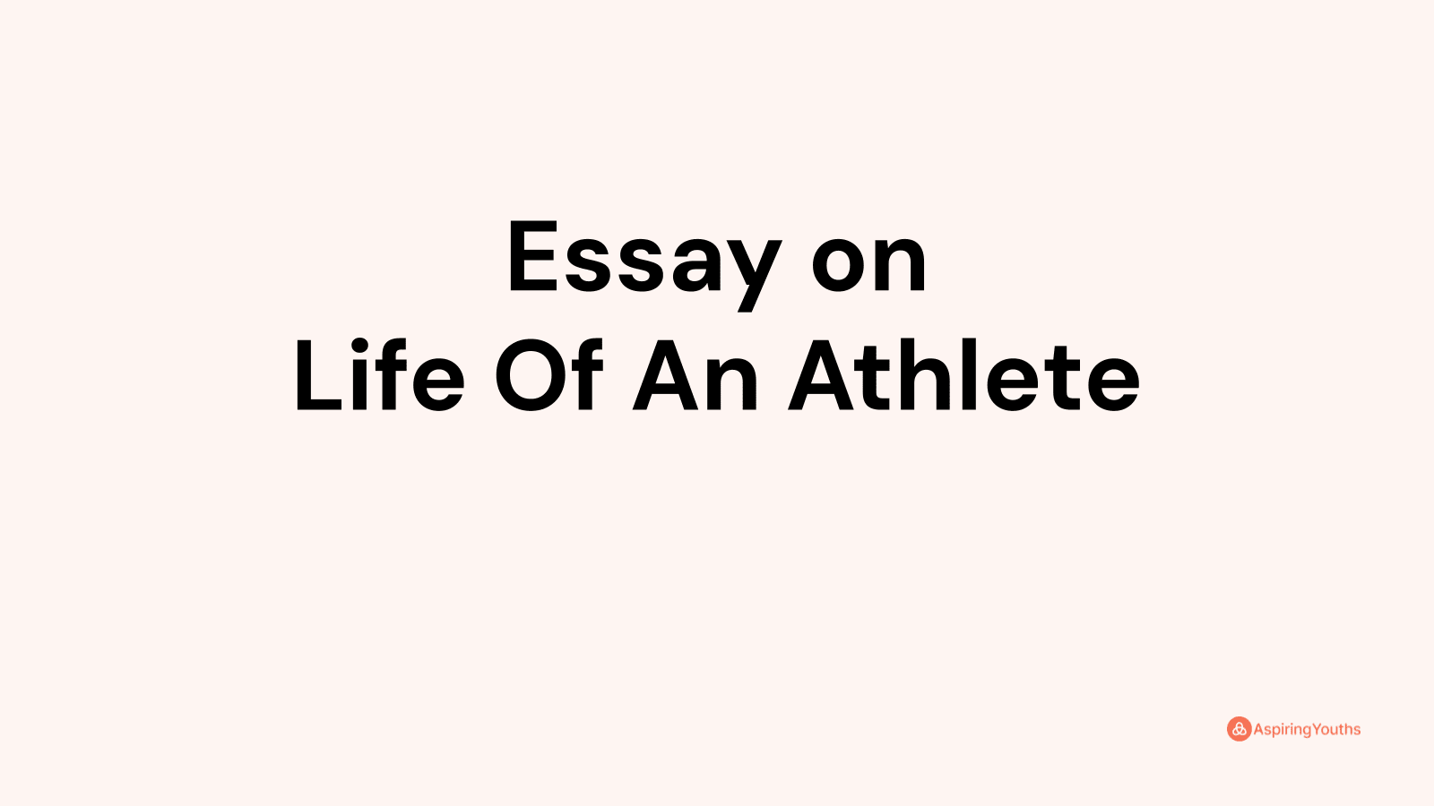 athlete life essay