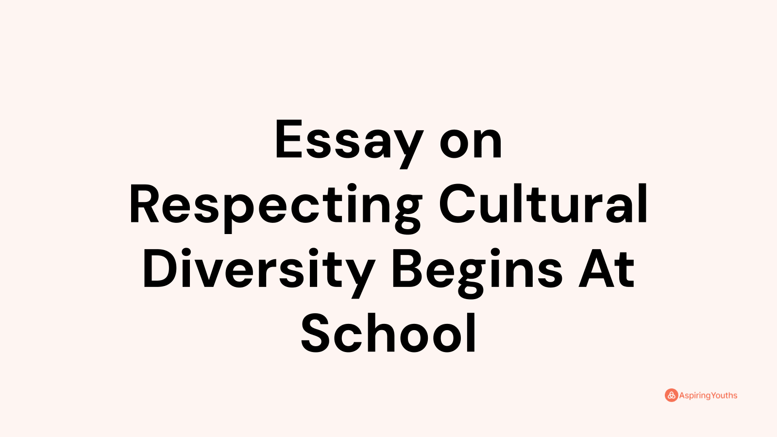 respecting diversity essay