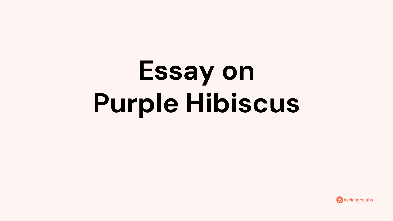 purple hibiscus essay on oppression