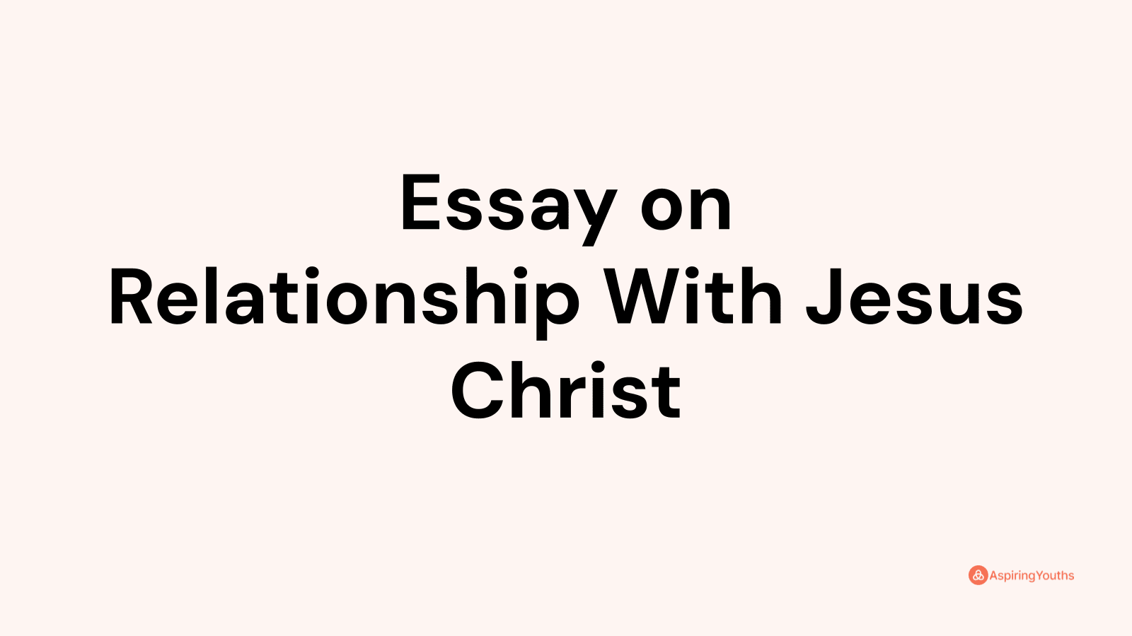 essay about jesus love